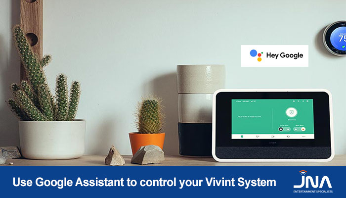 Use Google Assistant to control your Vivint system