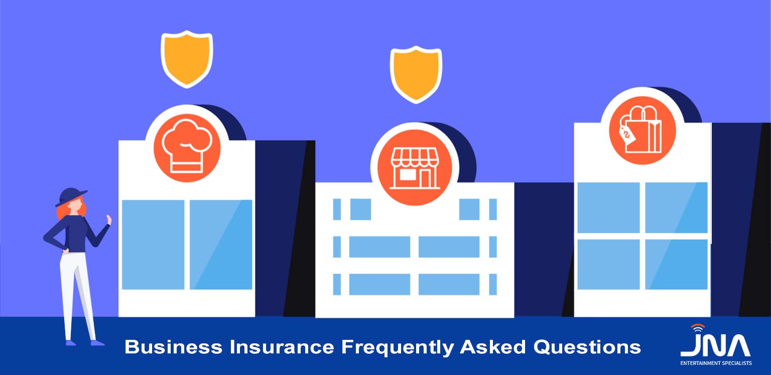 Business Insurance Frequently Asked Questions | JNA Financing