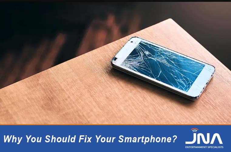 Why You Should Fix Your Smartphone