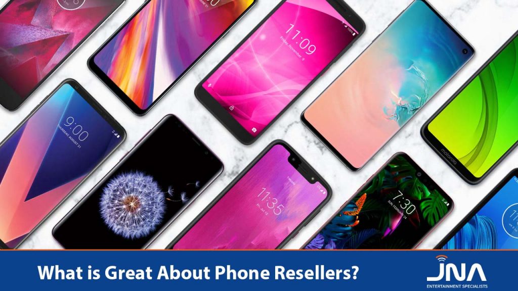 What is Great About Phone Resellers? JNA Phones