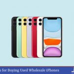 Tips for Buying Used Wholesale iPhones