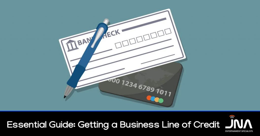 Essential Guide: Getting a Business Line of Credit