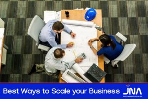 Best Ways to Scale your Business
